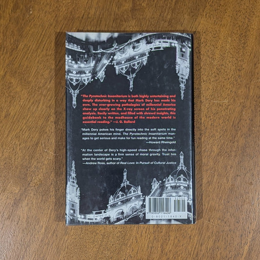 The Pyrotechnic Insanitarium: American Culture on the Brink