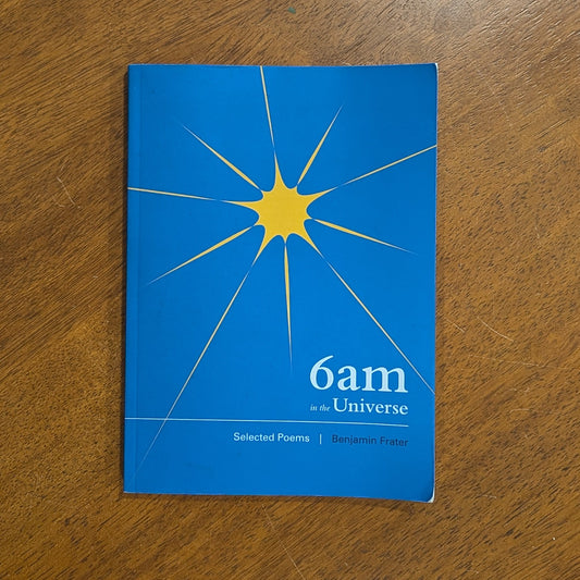 6am in the Universe