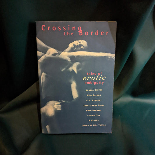 Crossing the Border: Tales of Erotic Ambiguity